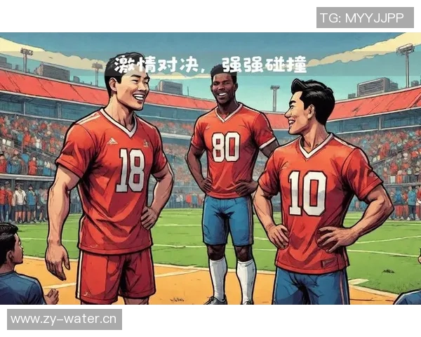 巴拉圭与阿根廷的足球对决：激情碰撞与历史交锋的精彩瞬间